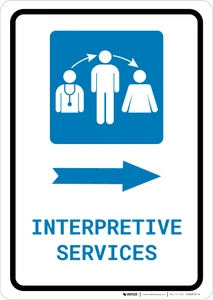 Interpretive Services Right Arrow with Icon Portrait - Wall Sign