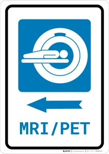 MRI/PET Scan Left Arrow with Icon Portrait - Wall Sign