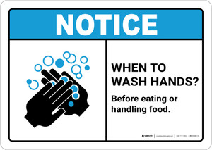 Notice: Wash Hands Before Handling Food ANSI Landscape - Wall Sign