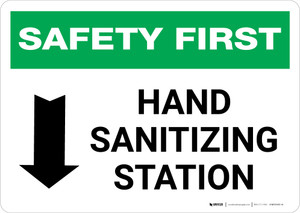 Safety First: Hand Sanitizing Station Below with Arrow Landscape - Wall Sign