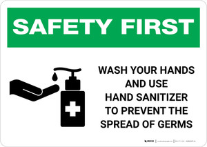 Safety First: Wash Hands & Use Hand Sanitizer Landscape - Wall Sign