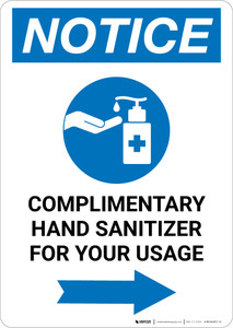 Notice: Complimentary Hand Sanitizer For Your Usage Right Arrow Portrait - Wall Sign