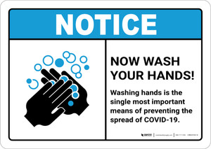 Notice: Washing Hands Is The Single Most Important Means of Preventing Spread ANSI Landscape - Wall Sign