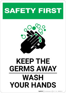 Safety First: Keep The Germs Away - Wash Your Hands Portrait - Wall Sign