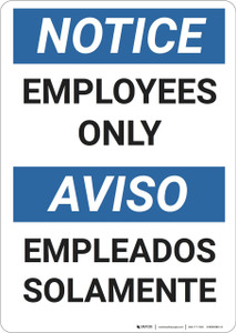 Notice: Portrait Bilingual Employees Only Empleados Solamente - Wall Sign