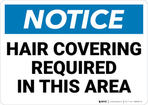 Notice: Hair Covering Required in This Area - Wall Sign