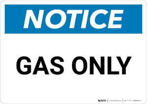 Notice: Gas Only - Wall Sign