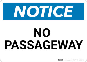 Notice:No Passageway - Wall Sign