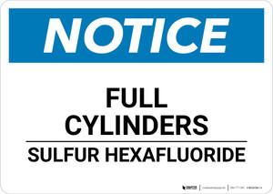 Notice: Sulfur Hexafluoride Full Cylinders - Wall Sign