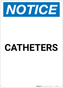 Notice: Catheters - Portrait Wall Sign