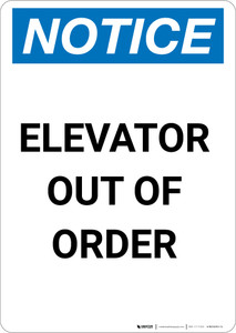 Notice: Elevator Out Of Order - Portrait Wall Sign