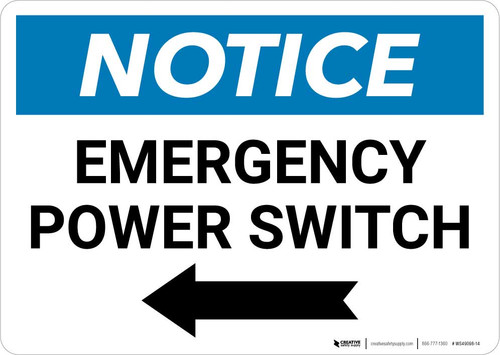Notice: Emergency Power Switch with Left Arrow Landscape