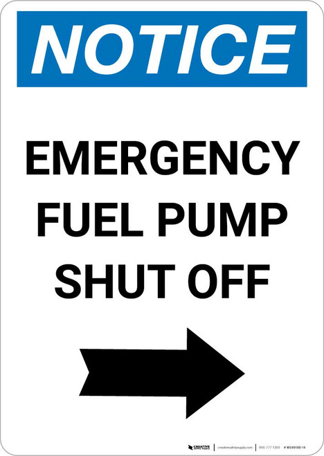 Notice: Emergency Fuel Pump Shut Off with Right Arrow Portrait