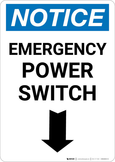 Notice: Emergency Power Switch with Down Arrow Portrait