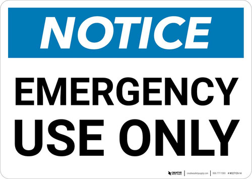 Notice: Emergency Use Only Landscape