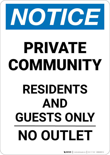 Notice: Private Community - Residents and Guests Only - No Outlet Portrait