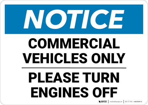 Notice: Commercial Vehicles Only - Please Turn Engines Off Landscape