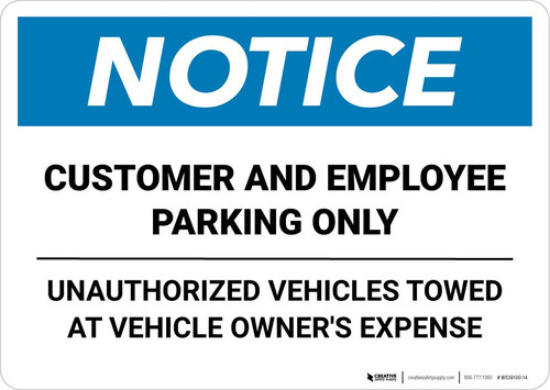 Notice: Customer and Employee Parking Only - Unauthorized Cars Will Be Towed Away Landscape
