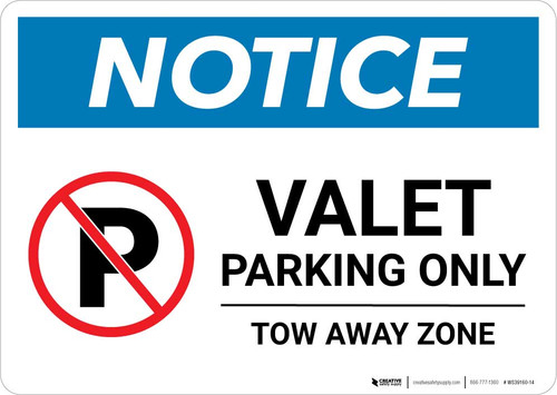 Notice: No Parking - Valet Parking Only - Tow Away Zone Landscape