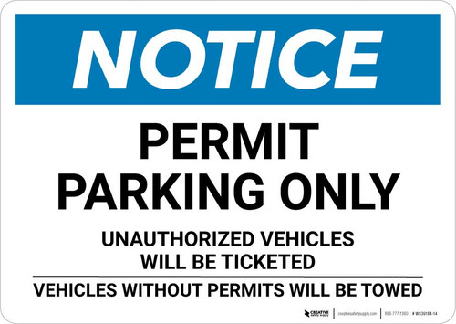 Notice: Parking By Permit Only - Violators Will Be Ticketed and Towed Landscape