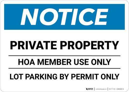 Notice: Private Property - HOA Member Use Only - Lot Parking By Permit Only Landscape
