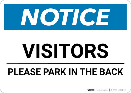 Notice: Visitors - Please Park In The Back Landscape