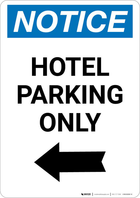 Notice: Hotel Parking Only with Left Arrow Portrait