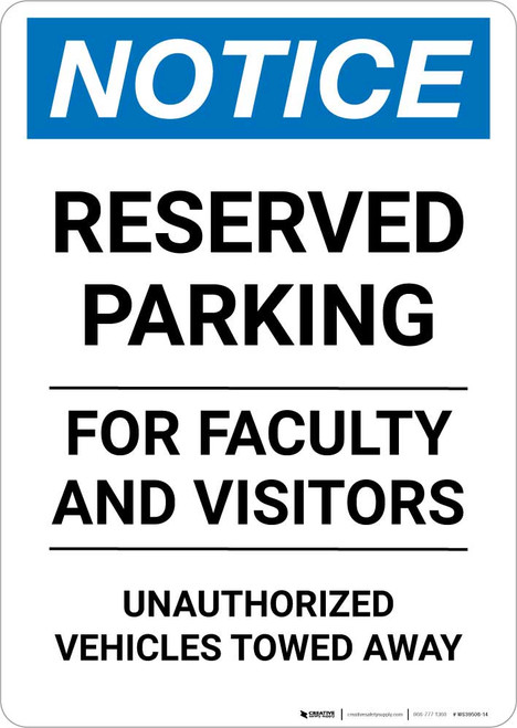 Notice: Reserved Parking for Faculty And Visitors - Unauthorized Vehicles Towed Away Portrait