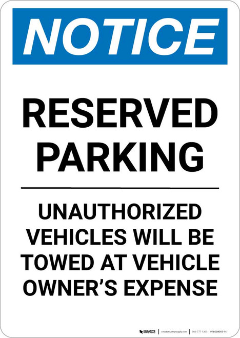 Notice: Reserved Parking - Unauthorized Vehicles Will Be Towed At Owner Expense Portrait