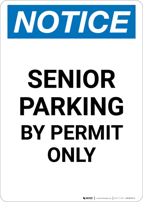 Notice: Senior Parking By Permit Only Portrait