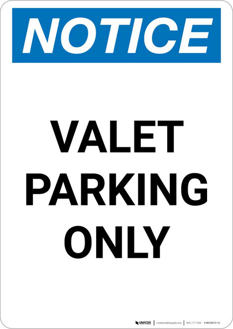 Notice: Valet Parking Only Portrait