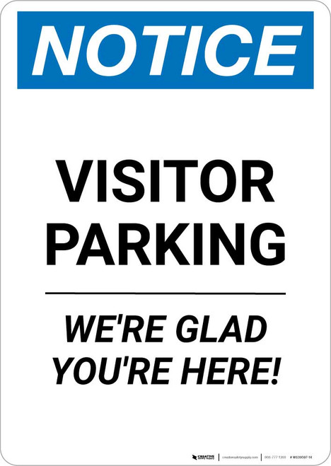 Notice: Visitor Parking - We're Glad You're Here! Portrait