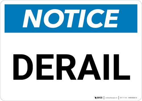 Notice: Derail Landscape - Wall Sign