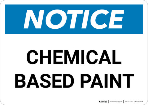 Notice: Chemical Based Paint Landscape