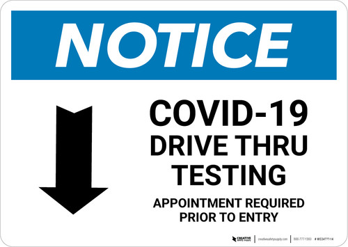 Notice: COVID-19 Drive Thru Testing Down Arrow Landscape - Wall Sign