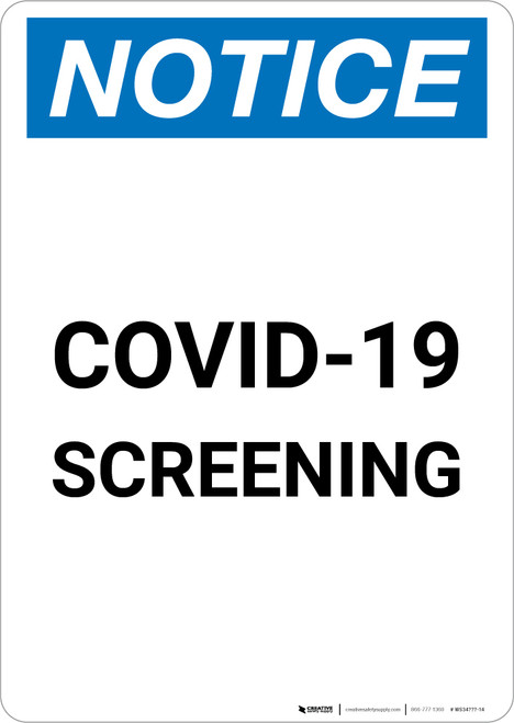 Notice: COVID-19 Screening Portrait - Wall Sign