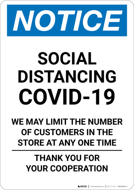 Notice: Social Distancing COVID-19 We May Limit the Number of Customers  Portrait - Wall Sign