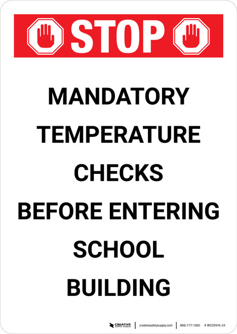 Stop Mandatory Temperature Checks Before Entering School Building Portrait - Wall Sign