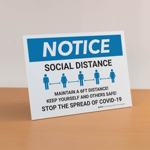 Notice: Stay 6FT Apart Stop the Spread ANSI Landscape - Desktop Sign