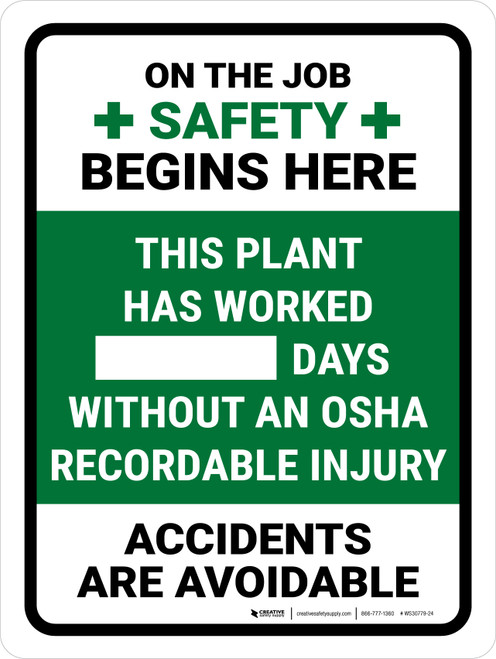 This Plant Has Worked Days Without An Osha Recordable Injury Portrait - Wall Sign