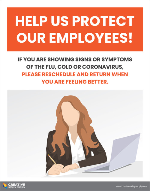 Help Us Protect Our Employees Return When You Feel Better - Poster