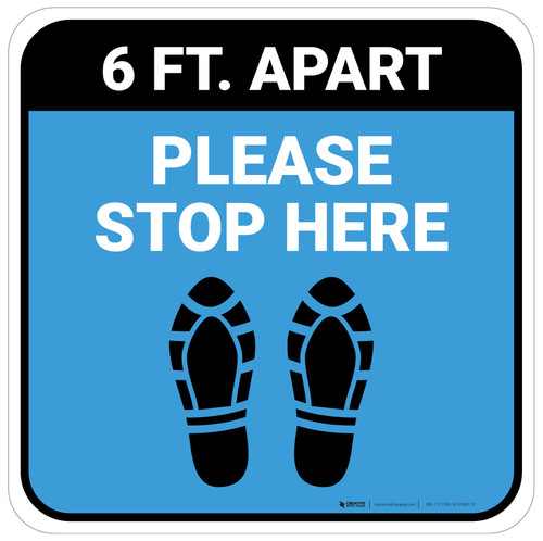 Please Stop Here 6 Ft Apart Shoe Prints Blue Square - Floor Sign