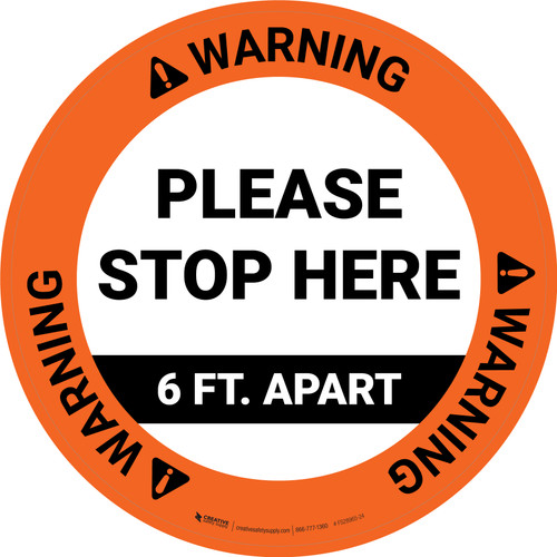 Warning: Please Stop Here 6 Ft Apart Circular - Floor Sign