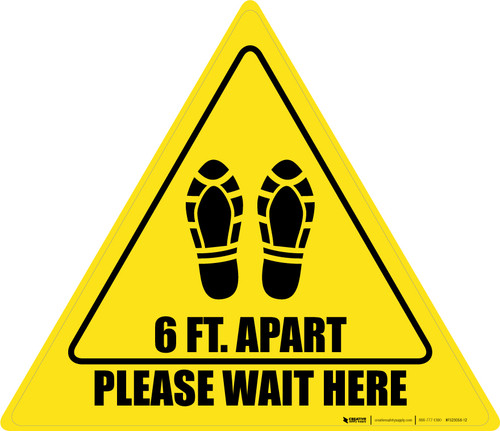 Please Wait Here 6 Ft. Apart Shoe Prints Triangle - Floor Sign