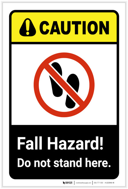 Caution: Fall Hazard - Do Not Stand Here ANSI Landscape - Label