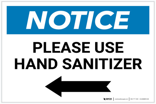 Notice: Please Use Hand Sanitizer Left Arrow Landscape - Label