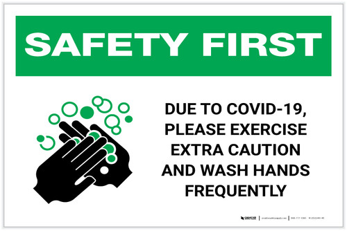 Safety First: Due To Covid-19, Please Exercise Extra Caution - Wash Hands Frequently Landscape - Label