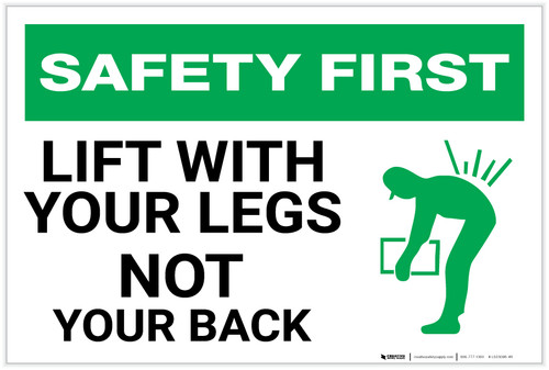 Safety First: Lift With Your Legs - Not Your Back - Label