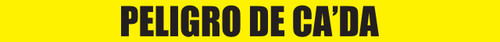 Peligro De Ca'da (Fall Hazard Spanish) - Inline Printed Floor Marking Tape
