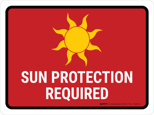 Sun Protection Required Landscape - Wall Sign